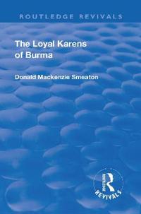 Bokomslag för "Revival: The Loyal Karens of Burma (1920)"