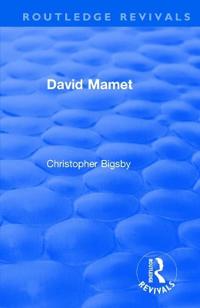Routledge Revivals: David Mamet (1985)