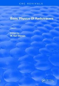 Revival: Basic Physics Of Radiotracers (1983)