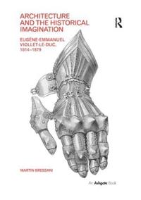 Bokomslag for "Architecture and the Historical Imagination"