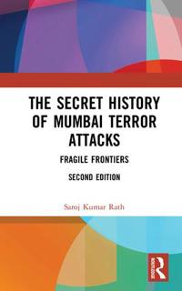Bokomslag för "The Secret History of Mumbai Terror Attacks"