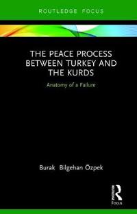 Bokomslag för "The Peace Process between Turkey and the Kurds"