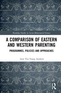 Kirjan kansi "A Comparison of Eastern and Western Parenting"