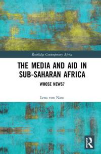 The Media and Aid in Sub-Saharan Africa