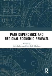 Bokomslag för "Path Dependence and Regional Economic Renewal"