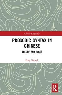 Kirjan kansi "Prosodic Syntax in Chinese"