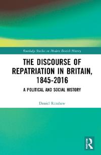 Bokomslag för "The Discourse of Repatriation in Britain, 1845-2016"