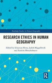 Research Ethics in Human Geography