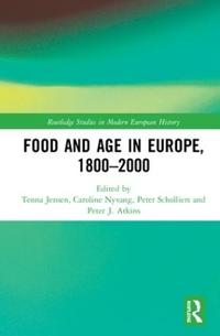 Bokomslag för "Food and Age in Europe, 1800-2000"