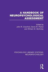 A Handbook of Neuropsychological Assessment
