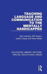 Bokomslag för "Teaching Language and Communication to the Mentally Handicapped"