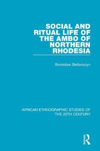 Bokomslag för "Social and Ritual Life of the Ambo of Northern Rhodesia"