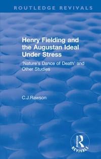 Bokomslag för "Routledge Revivals: Henry Fielding and the Augustan Ideal Under Stress (1972)"
