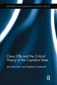 Bokomslag för "Claus Offe and the Critical Theory of the Capitalist State"