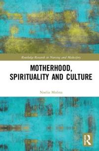 Kirjan kansi "Motherhood, Spirituality and Culture"