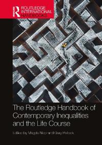Bokomslag for "The Routledge Handbook of Contemporary Inequalities and the Life Course"