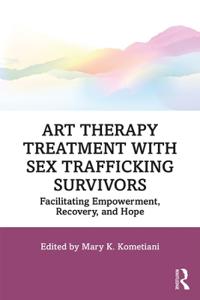 Bokomslag för "Art Therapy Treatment with Sex Trafficking Survivors"