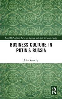 Bokomslag för "Business Culture in Putin's Russia"