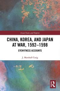 Bokomslag för "China, Korea & Japan at War, 1592–1598"