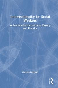 Intersectionality for Social Workers