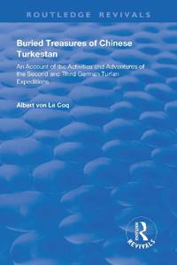 Bokomslag för "Buried Treasures of Chinese Turkestan"