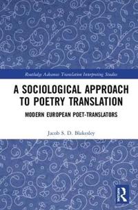 Bokomslag för "A Sociological Approach to Poetry Translation"