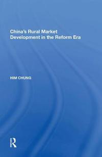 Bokomslag för "China's Rural Market Development in the Reform Era"