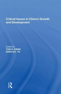 Bokomslag för "Critical Issues in China's Growth and Development"