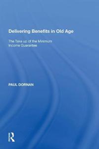 Bokomslag för "Delivering Benefits in Old Age"