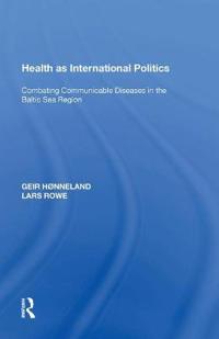 Bokomslag för "Health as International Politics"