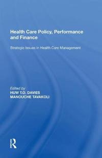 Bokomslag för "Health Care Policy, Performance and Finance"