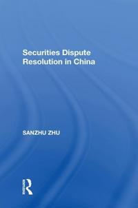 Bokomslag för "Securities Dispute Resolution in China"