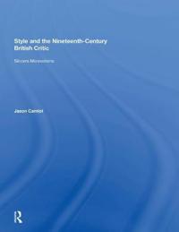 Style and the Nineteenth-Century British Critic