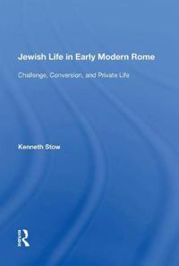 Bokomslag för "Jewish Life in Early Modern Rome"
