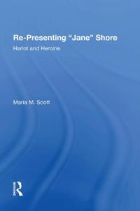 Bokomslag för "Re-Presenting 'Jane' Shore"
