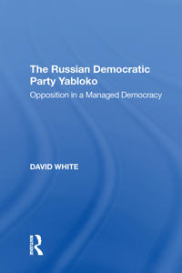 Bokomslag för "The Russian Democratic Party Yabloko"