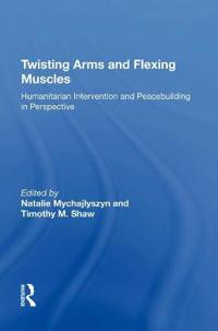 Bokomslag för "Twisting Arms and Flexing Muscles"