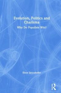Evolution, Politics and Charisma