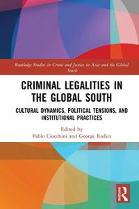 Bokomslag för "Criminal Legalities in the Global South"
