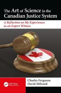 Bokomslag för "The Art of Science in the Canadian Justice System"