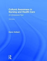 Bokomslag för "Cultural Awareness in Nursing and Health Care"