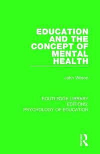 Bokomslag för "Education and the Concept of Mental Health"