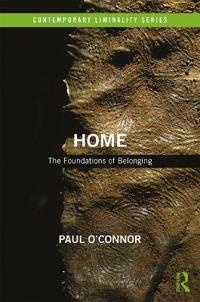 Bokomslag för "Home: The Foundations of Belonging"