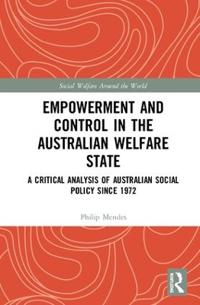 Bokomslag för "Empowerment and Control in the Australian Welfare State"