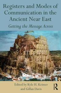 Bokomslag för "Registers and Modes of Communication in the Ancient Near East"