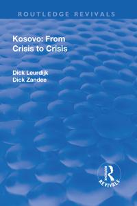 Kosovo: From Crisis to Crisis