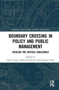 Bokomslag för "Crossing Boundaries in Public Policy and Management"