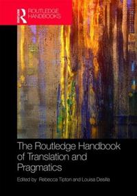 Bokomslag för "The Routledge Handbook of Translation and Pragmatics"