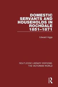 Bokomslag för "Domestic Servants and Households in Rochdale"