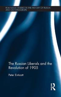 Bokomslag för "The Russian Liberals and the Revolution of 1905"